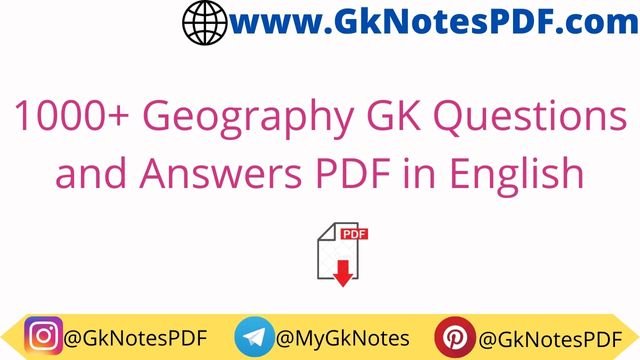 1000+ Geography GK Questions and Answers PDF in English