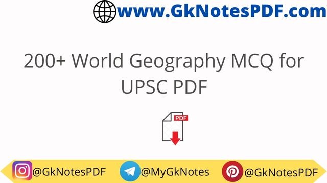 200+ World Geography MCQ for UPSC PDF