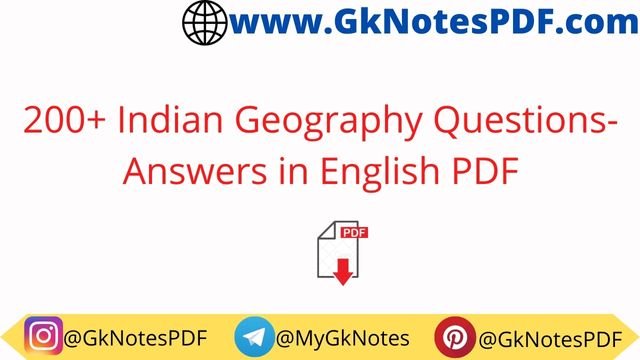 200+ Indian Geography Questions-Answers