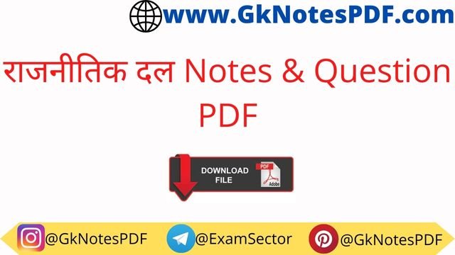 Rajnitik Dal or Nirvachan Kshetra Notes & Questions