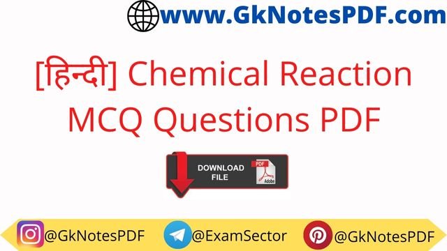 Chemical Reaction MCQ Questions in Hindi PDF