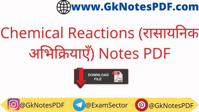 Chemical Reaction Notes in Hindi PDF
