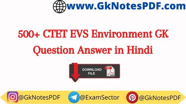 500+ CTET EVS Environment GK Question Answer