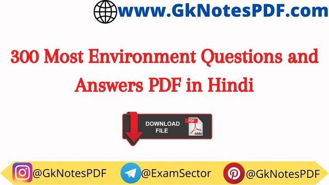 300 Most Environment Questions PDF