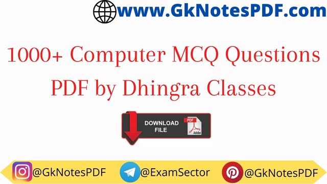 1000+ Computer MCQ Questions PDF by Dhingra Classes