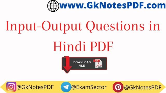 Input-Output Questions in Hindi PDF