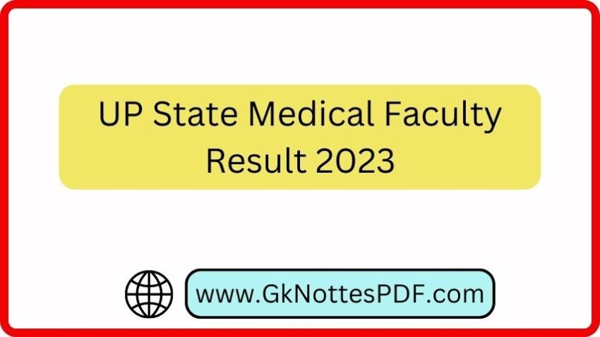 UP State Medical Faculty Result 2023