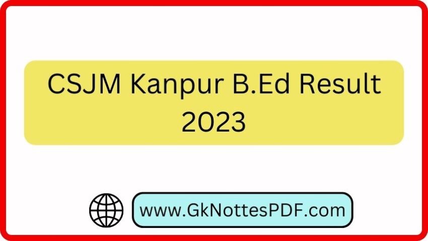 CSJM Kanpur B.Ed Result 2023
